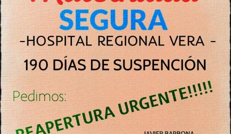 PEDIDO DE REAPERTURA URGENTE DEL SERVICIO DE MATERNIDAD SEGURA  EN EL HOSPITAL DE VERA.